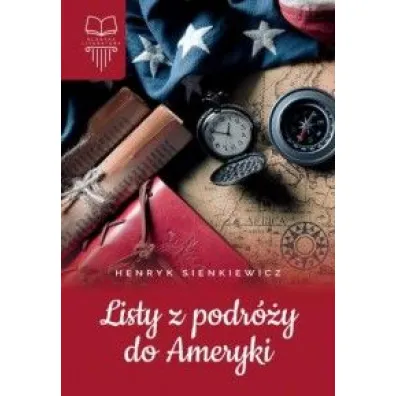 Listy z podr�y do Ameryki - Henryk Sienkiewicz