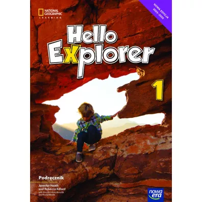 Hello Explorer 1. Podr�cznik. Szko�a podstawowa. Klasa 1 - Dorota Sikora-Banasik, Rebecca Adlard, Marta Mrozik, Jennifer Heath