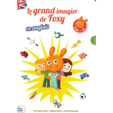 Grand imagier de Foxy en anglais + CD - Bonnefoy Alexandre, Cayrey Anne-Sophie, Husar Stephane