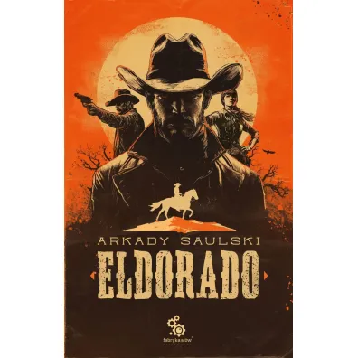 Eldorado - Arkady Saulski