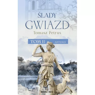 Artemis. �lady gwiazd. Tom 2 - Tomasz  Petrus