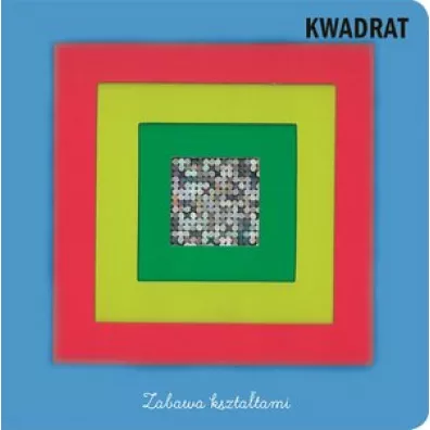 Zabawa kszta�tami Kwadrat