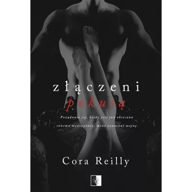 Z��czeni pokus�. Born in Blood Mafia Chronicles. Tom 4 - Cora Reilly
