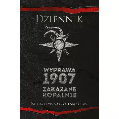 Dziennik. Wyprawa 1907/ Zakazane kopalnie