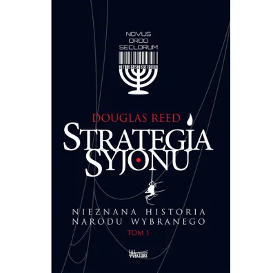 Nieznana historia narodu wybranego. Strategia Syjonu. Tom 1 - Reed Douglas