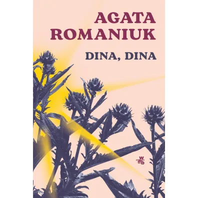 Dina, Dina - Agata Romaniuk