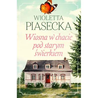 Pakiet Chata pod starym �wierkiem. Tomy 1-2: Chata pod starym �wierkiem, Wiosna w chacie pod starym �wierkiem