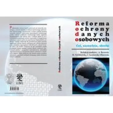 Reforma ochrony danych osobowych cel narz�dzia skutki