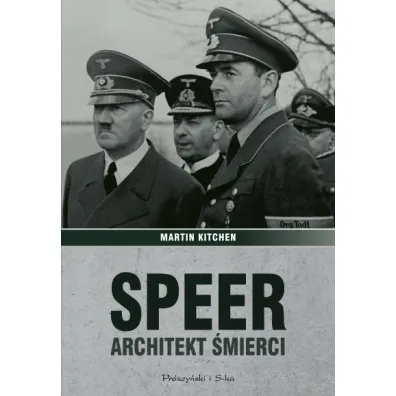 Speer. Architekt �mierci - Martin Kitchen