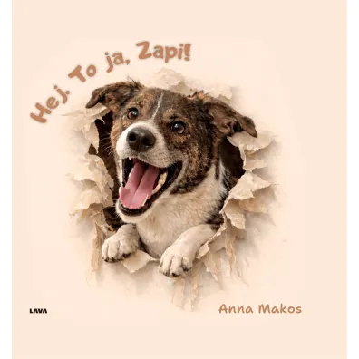 Hej. To ja, Zapi! - Anna Makos
