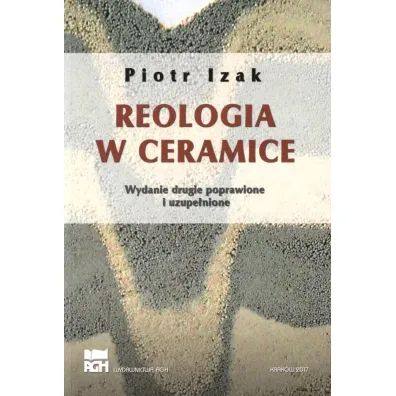 Reologia w ceramice - Piotr Izak