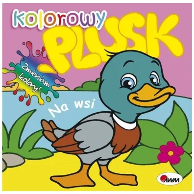 Na wsi. Kolorowy plusk