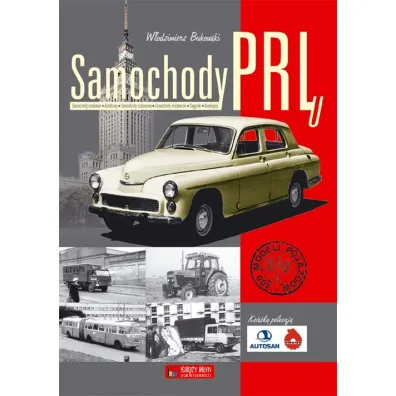 Samochody PRL-u - W�odzimierz Bukowski