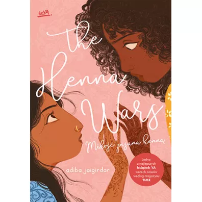 The Henna Wars. Mi�o�� pisana henn� - Adiba Jaigirdar