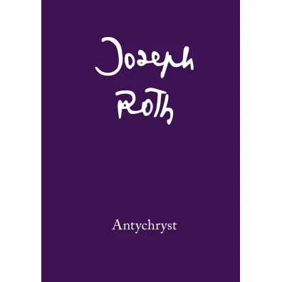 Antychryst - Joseph Roth