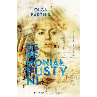 Ceremonia� pustyni - Olga  Bartnik