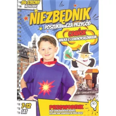 Niezbdnik poszukiwacza przygd GDASK - Micha Dudek, Ola Dudek, Tomek Dudek