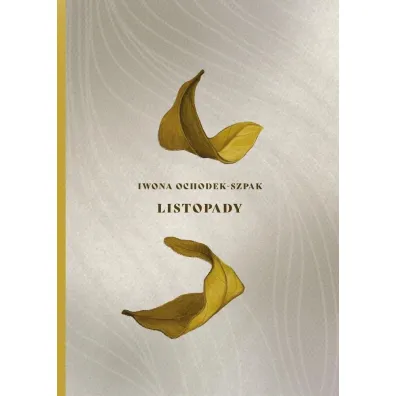 Listopady - Iwona  Ochodek-Szpak
