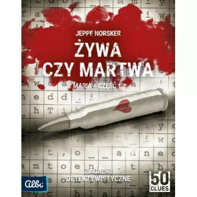 ywa czy martwa. Maria. Cz 1. 50 Clues. Seria 2 Albi