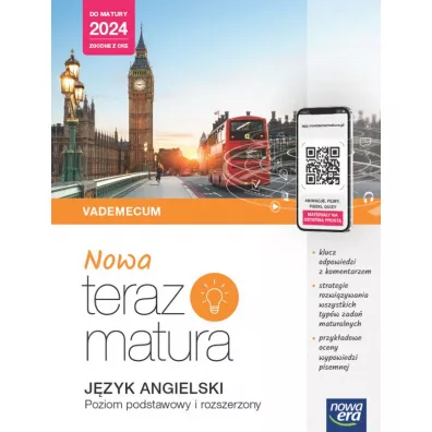 Nowa Teraz matura. Jzyk angielski. Vademecum. Zakres podstawowy i rozszerzony. Do matury 2024 - Damian Williams, Izabela Michalak, Robert  Grniak, Anna Rzenik, Katarzyna Niklewska, Oskar  Roewicz