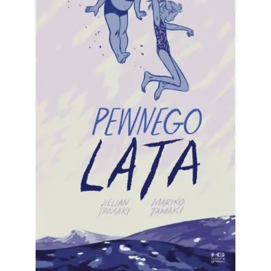 Pewnego lata - Jillian Tamaki, Mariko Tamaki