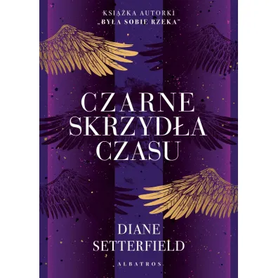 Czarne skrzyd�a czasu - Diane Setterfield