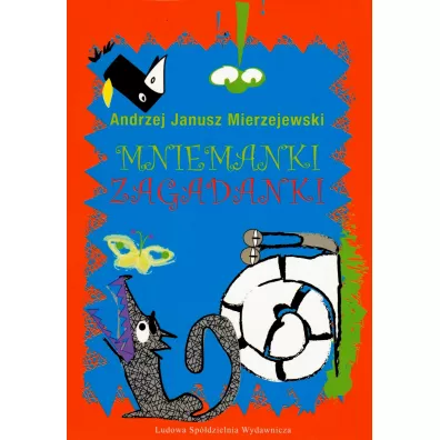 Mniemanki zagadanki - Andrzej Janusz  Mierzejewski