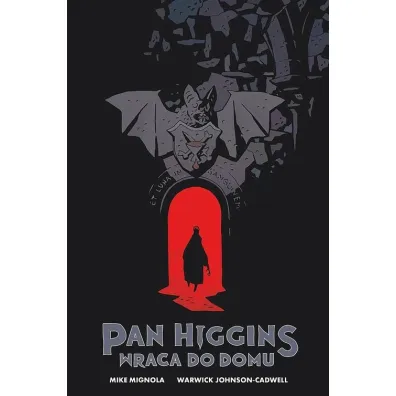 Pan Higgins wraca do domu - Mike Mignola
