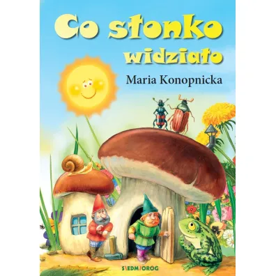 Co s�onko widzia�o - Maria Konopnicka