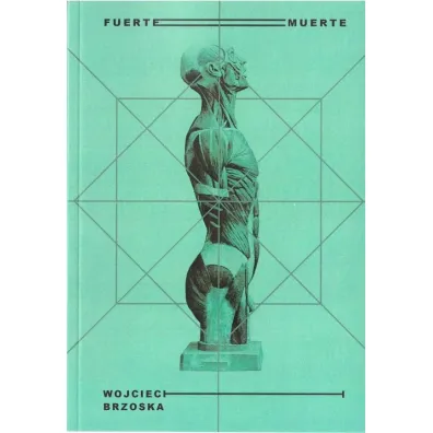 Fuertemuerte - Wojciech Brzoska