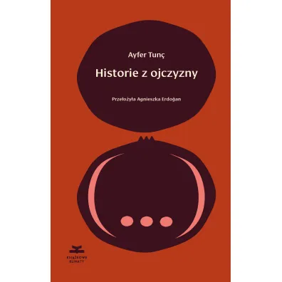 Historie z ojczyzny - Tunc Ayfer