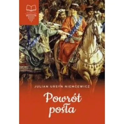 Powr�t pos�a - Julian Ursyn Niemcewicz