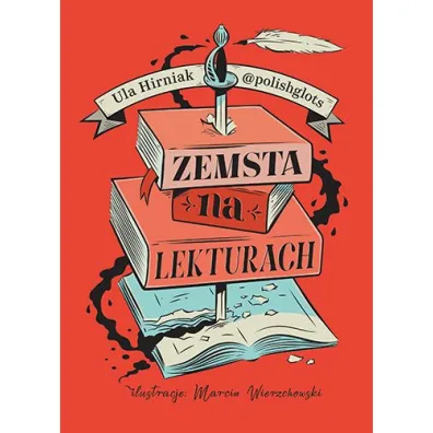 Zemsta na lekturach. Megapowt�rka przed egzaminem �smoklasisty