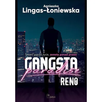 Reno. Gangsta Paradise. Tom 1 - Agnieszka Lingas-�oniewska