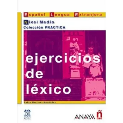 Ejercicios de lexico nivel medio - Menendez Pablo