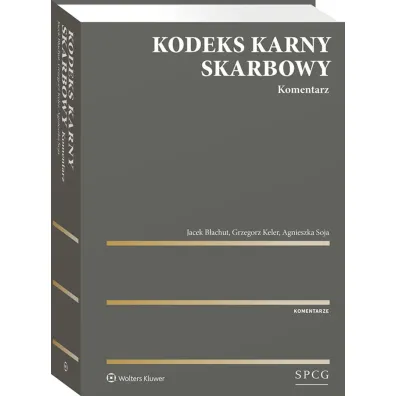 Kodeks Karny Skarbowy. Komentarz