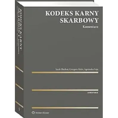 Kodeks Karny Skarbowy. Komentarz
