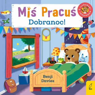 Mi� Pracu�. Dobranoc - Benji  Davies