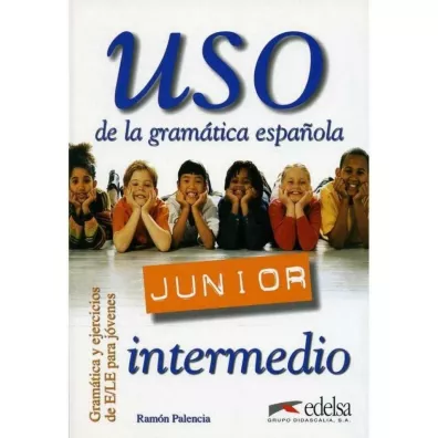 Uso de la Gramatica Junior Intermedio - Ramon Palencia