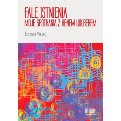 Fale istnienia - Jaros�aw  Marzec