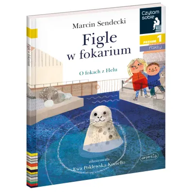 Figle w fokarium. Czytam sobie. Poziom 1