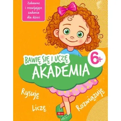 Bawi� si� i ucz�. Akademia - Iwona Baturo
