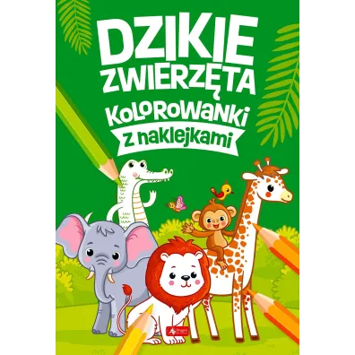 Dzikie zwierz�ta. Kolorowanki z naklejkami