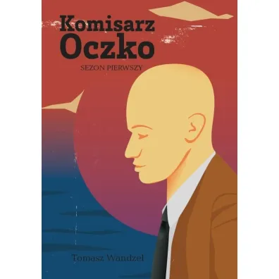 Komisarz Oczko T.1 - Tomasz Wandzel