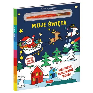 Moje �wi�ta. Akademia m�drego dziecka. Wodne przygody