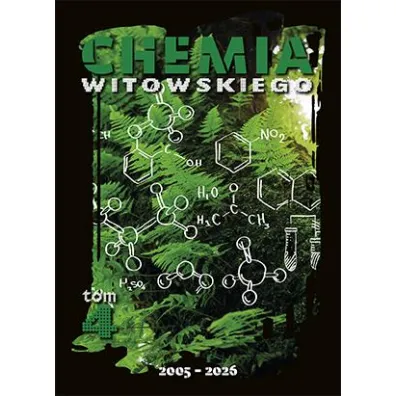 Chemia. Matura 2005-2026. Zbi�r zada�. Tom 4 - Dariusz Witowski, Jan Sylwester Witowski