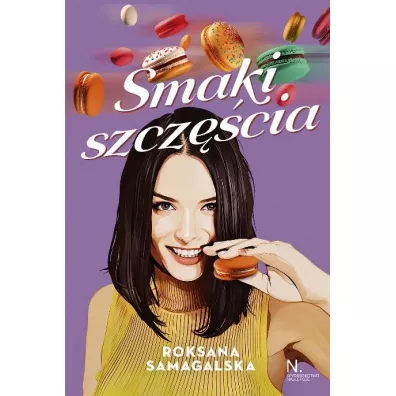 Smaki szcz�cia - Roksana Samagalska