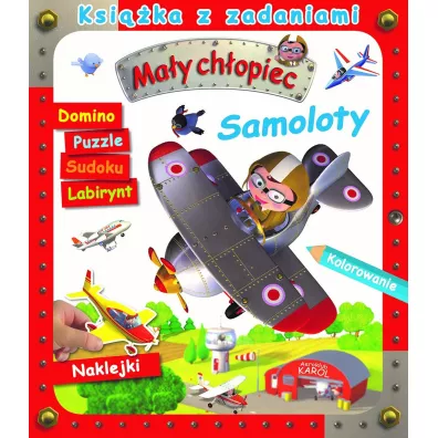 Ma�y ch�opiec. Ksi��ka z zadaniami. Samoloty - Clair Agathe, Alexis Nesme