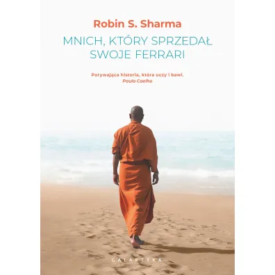 Mnich, kt�ry sprzeda� swoje Ferrari - Robin Sharma