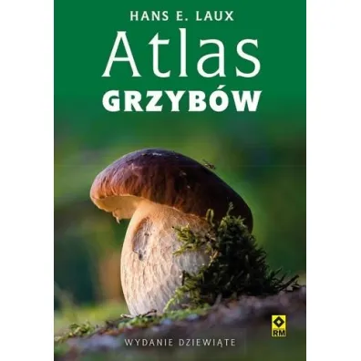 Atlas grzyb�w - Hans Laux